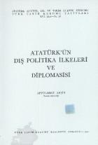 Atatürkün Dış Politika İlkeleri ve Diplomasisi