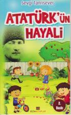 Atatürk'ün Hayali