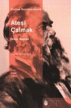 Ateşi Çalmak-5: İkinci Keman (1883-1895)