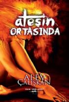 Ateşin Ortasında