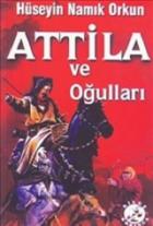 Atilla ve Oğulları