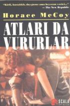 Atları da Vurdular