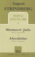 August Strindberg Toplu Oyunları 1 Matmazel Julie Alacaklılar Brd