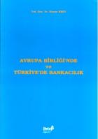 Avrupa Birliği’nde ve Türkiye’de Bankacılık