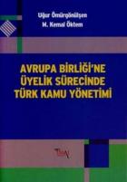 Avrupa Birliği’ne Üyelik Sürecinde Türk Kamu Yönetimi