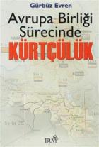 Avrupa Birliği Sürecinde Kürtçülük