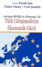 Avrupa Birliği ve Almanyada Türk Girişimcilerin E