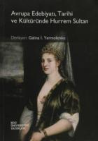 Avrupa Edebiyatı, Tarihi ve Kültüründe Hurrem Sultan