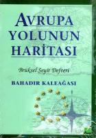 Avrupa Yolunun Haritası Brüksel Seyir Defteri