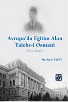 Avrupada Eğitim Alan Talebe-i Osmani-XX. YY Başları