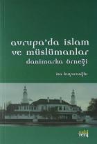 Avrupa'da İslam ve Müslümanlar Danimarka Örneği