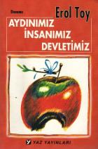 Aydınımız İnsanımız Devletimiz