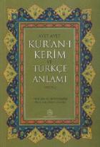 Ayet Ayet Kuran-ı Kerim ve Türkçe Meali
