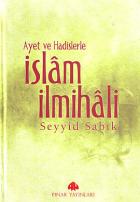 Ayet ve Hadislerle İslam İlmihali