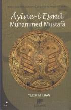 Ayine-i Esma Muhammed Mustafa (s.a.s.)