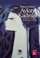 Aykırı Kadınlar - Osmanlı'dan Günümüze Devrimci Kadın Portreleri