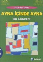 Ayna İçinde Ayna Bir Labirent