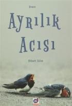 Ayrılık Acısı
