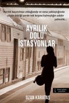 Ayrılık Dolu İstasyonlar