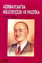 Azerbaycan’da Milliyetçilik ve Politika