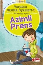 Azimli Prens-Yaratıcı Okuma Öyküleri 2