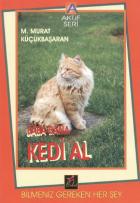 Baba Bana Kedi Al Bilmeniz Gereken Herşey