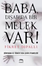 Baba Dışarıda Bir Melek Var