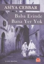 Baba Evinde Bana Yer Yok