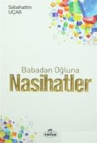 Babadan Oğluna Nasihatler