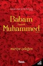 Babam Hz. Muhammed a.s.m.