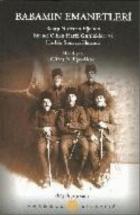 Babamın Emanetleri / Birinci Cihan Harbi Hatıratı 1915- 1919