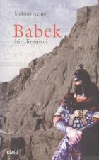 Babek Bir Direnişçi