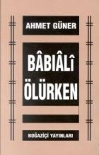 Babıali Ölürken