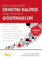 Bağımsız Denetimde Denetim Kalitesi Genel Çerçevesi ve Göstergeleri