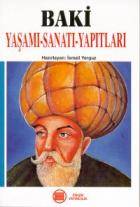 Baki Yaşamı - Sanatı - Yapıtları