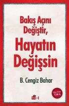 Bakış Açını Değiştir Hayatın Değişsin