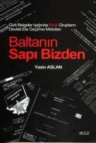 Baltanın Sapı Bizden