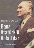 Bana Atatürk'ü Anlattılar