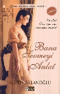 Bana Sevmeyi Anlat