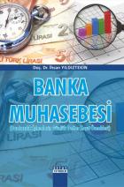 Banka Muhasebesi (Bankacılık İşlemlerin Günlük Defter Kayıt Örnekleri)