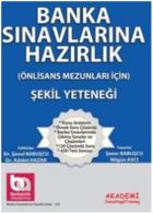 Banka Sınavlarına Hazırlık-Önlisans Mezunları Için Şekil Yeteneği