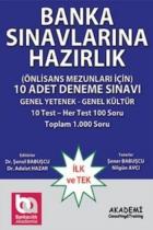 Banka Sınavlarına Hazırlık ve Önlisans Mezunları İçin 10 Adet Deneme Sınavı