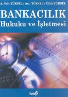 Bankacılık Hukuku ve İşletmesi