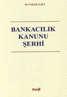 Bankacılık Kanunu Şerhi (Ciltli)