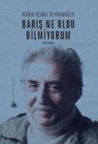 Barış Ne Oldu Bilmiyorum