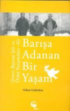 Barışa Adanan Bir Yaşam