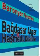 Baronyan Oyunları Bağdasar Ağpar ve Haşmetlü Dilenciler