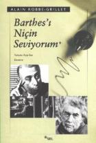 Barthes’i Niçin Seviyorum