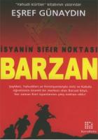 Barzan  İsyanın Sıfır Noktası