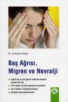 Baş Ağrısı ,Migren ve Nevralji